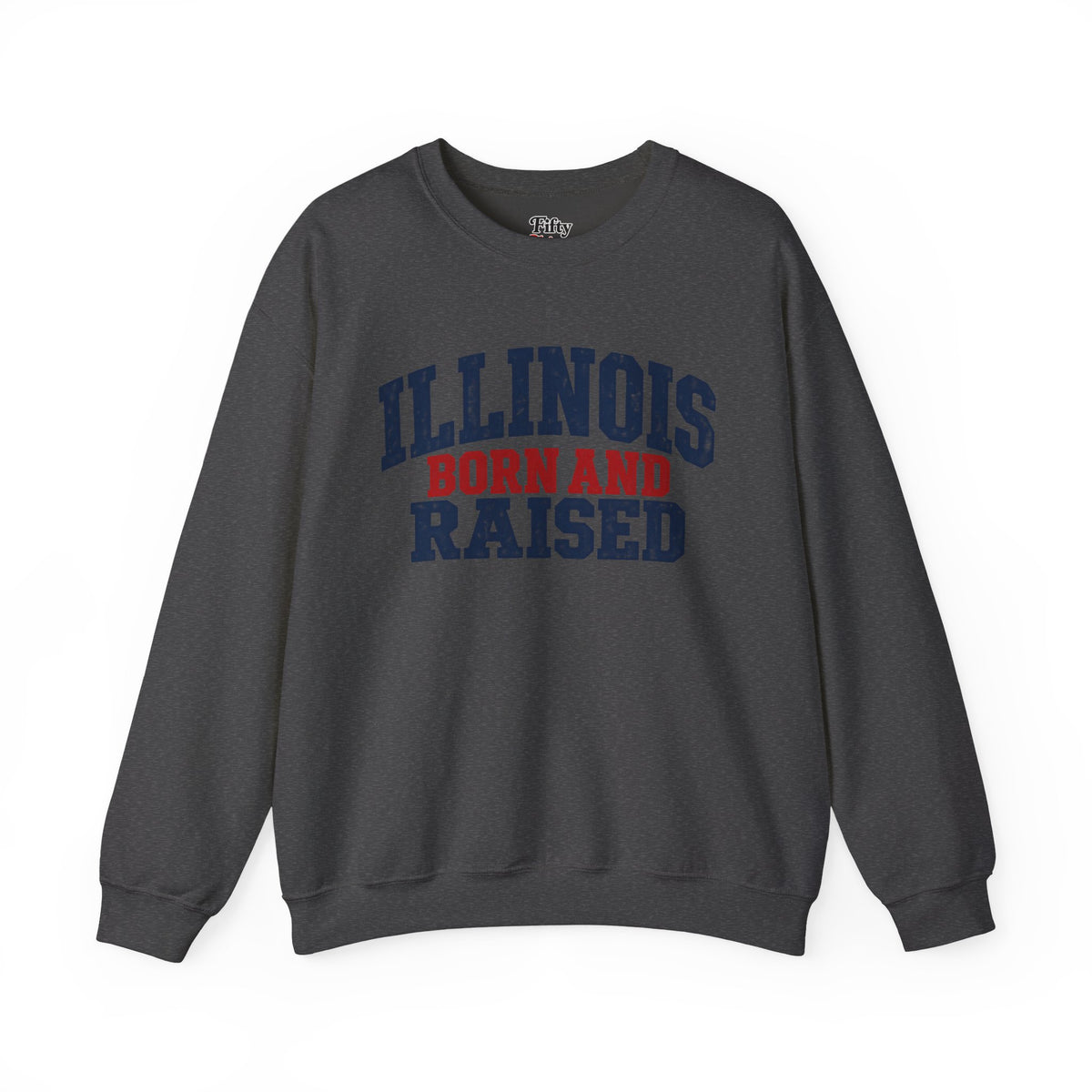 Illinois Born and Raised Rustic Midwest Americana Unisex Sweatshirt Graphic