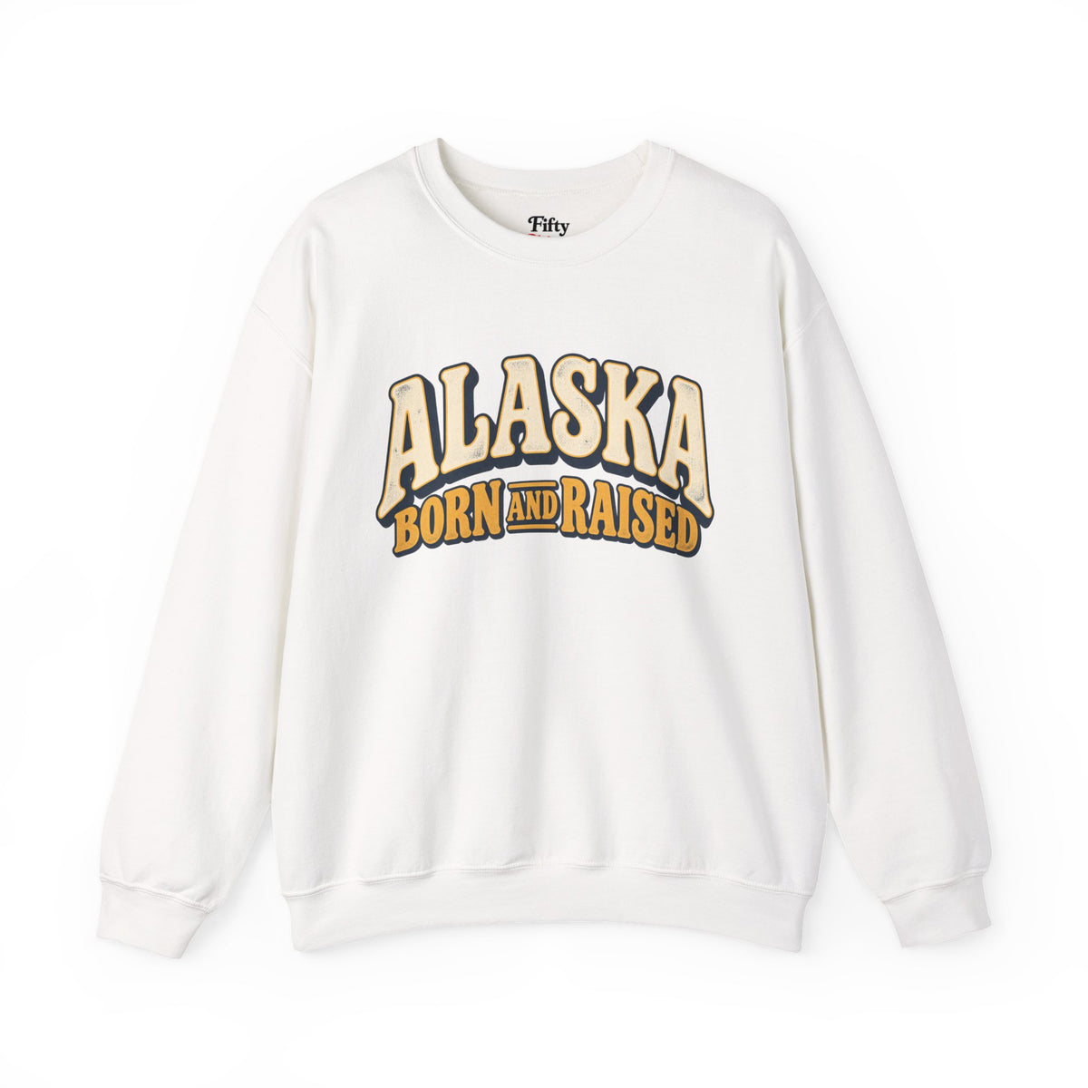 Alaska Born and Raised Retro 1970s Alaska Unisex Sweatshirt Graphic