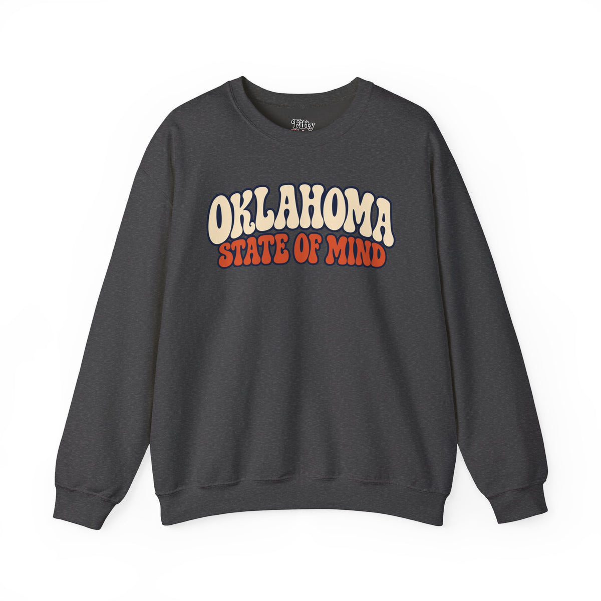 Oklahoma State of Mind Unisex Crewneck Sweatshirt State Name Graphic