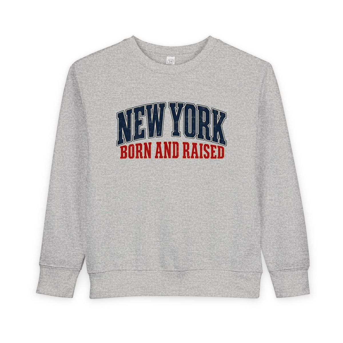 New York Born and Raised Classic Heritage Unisex Toddler Sweatshirt Graphic