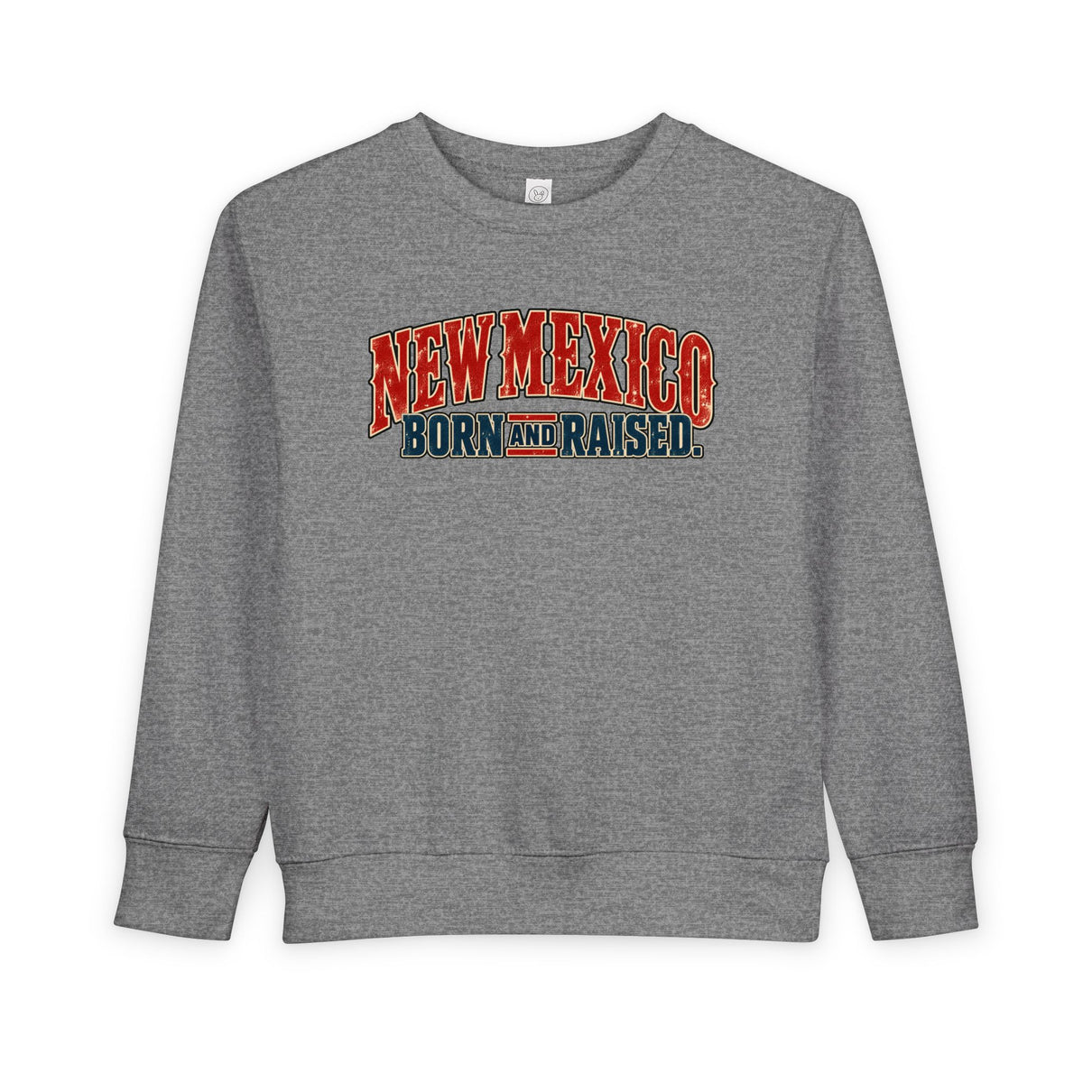 New Mexico Born and Raised Classic Souvenir Unisex Toddler Sweatshirt