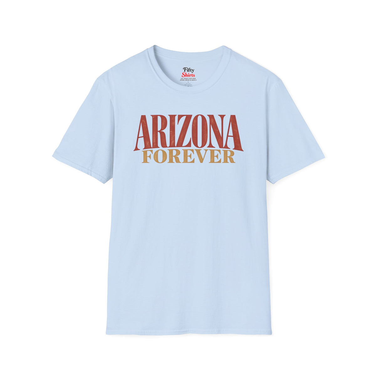 Arizona Forever Unisex Softstyle T Shirt State Name Graphic Tee