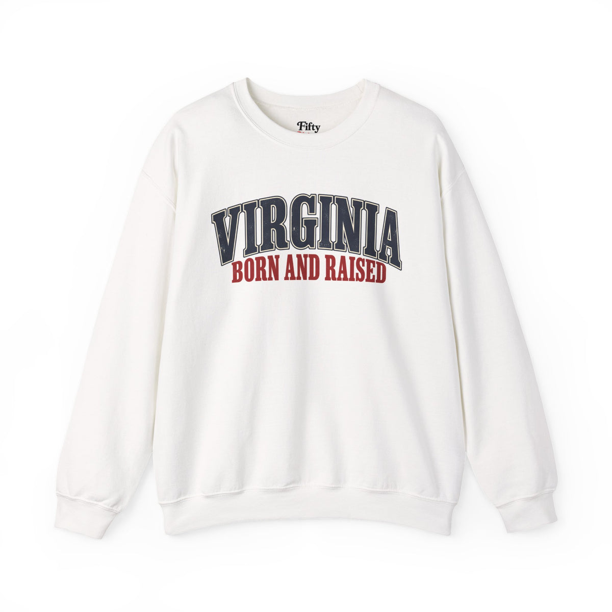 Virginia Born and Raised Southern Heritage Unisex Sweatshirt Graphic