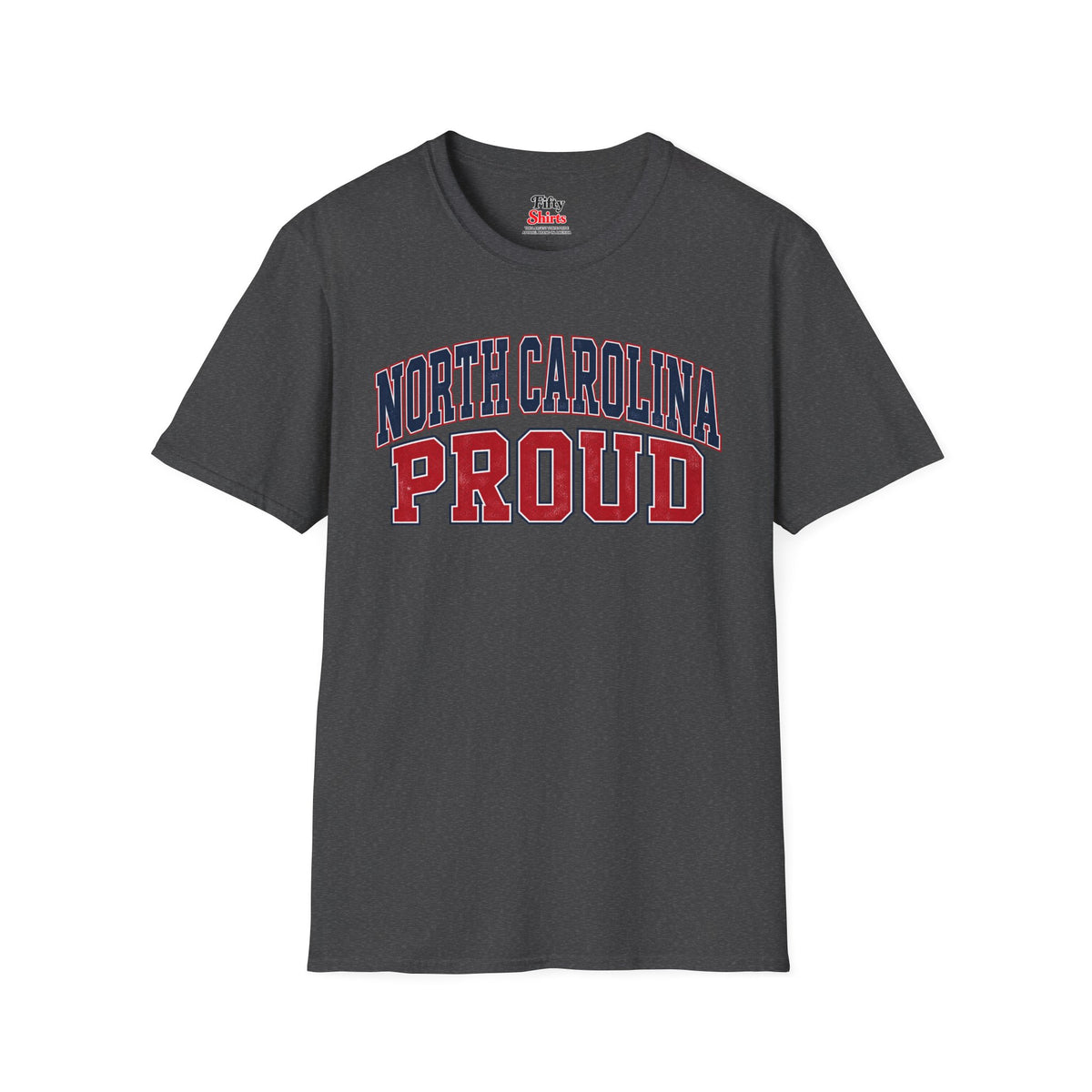 North Carolina Proud Unisex Softstyle T Shirt State Name Graphic Tee