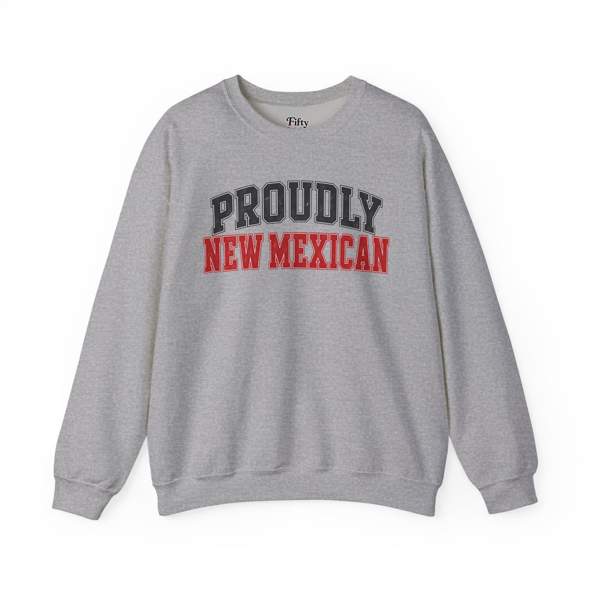 Proudly New Mexican Mexico Unisex Crewneck Sweatshirt State Name Graphic