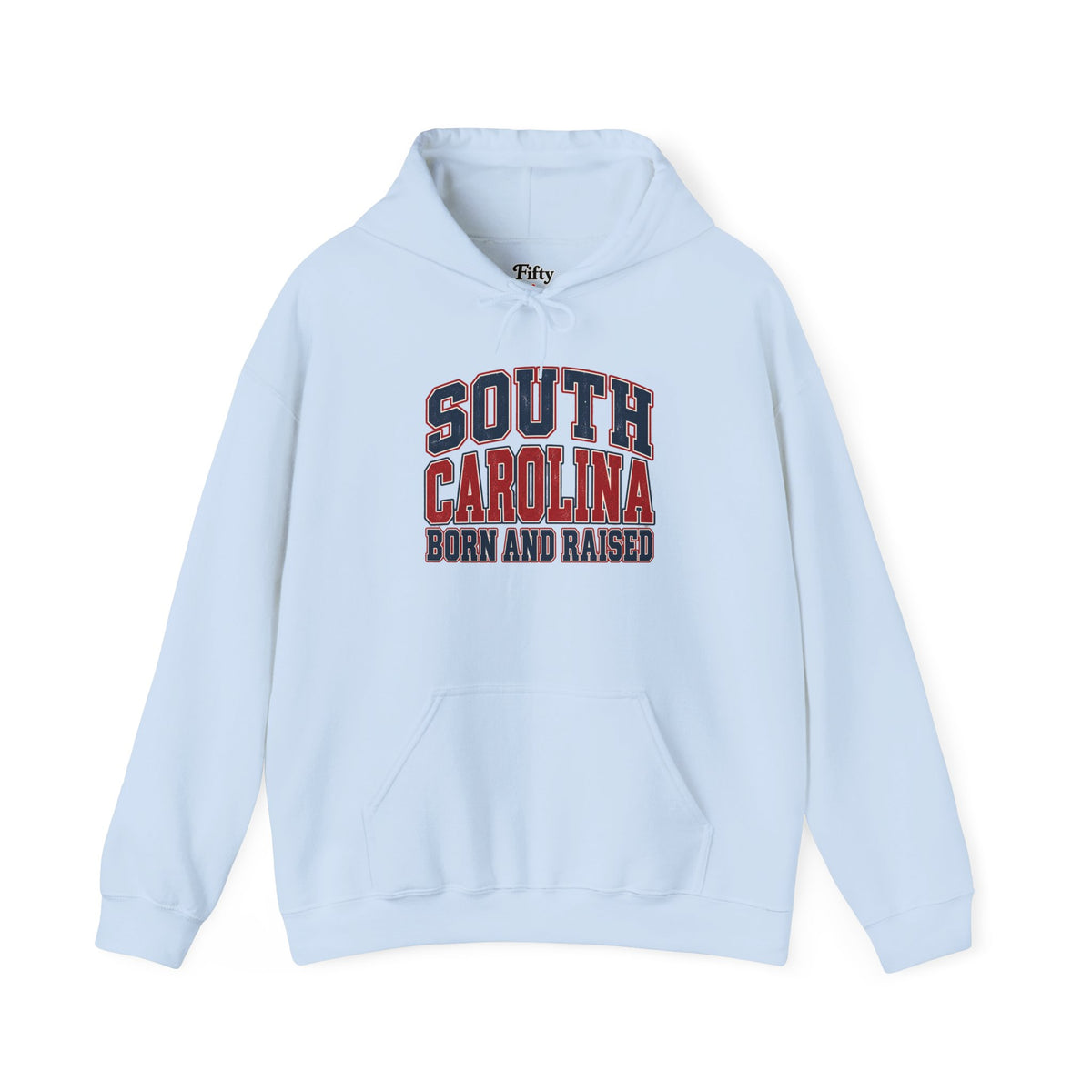 South Carolina Born and Raised Unisex Hoodie State Name Graphic