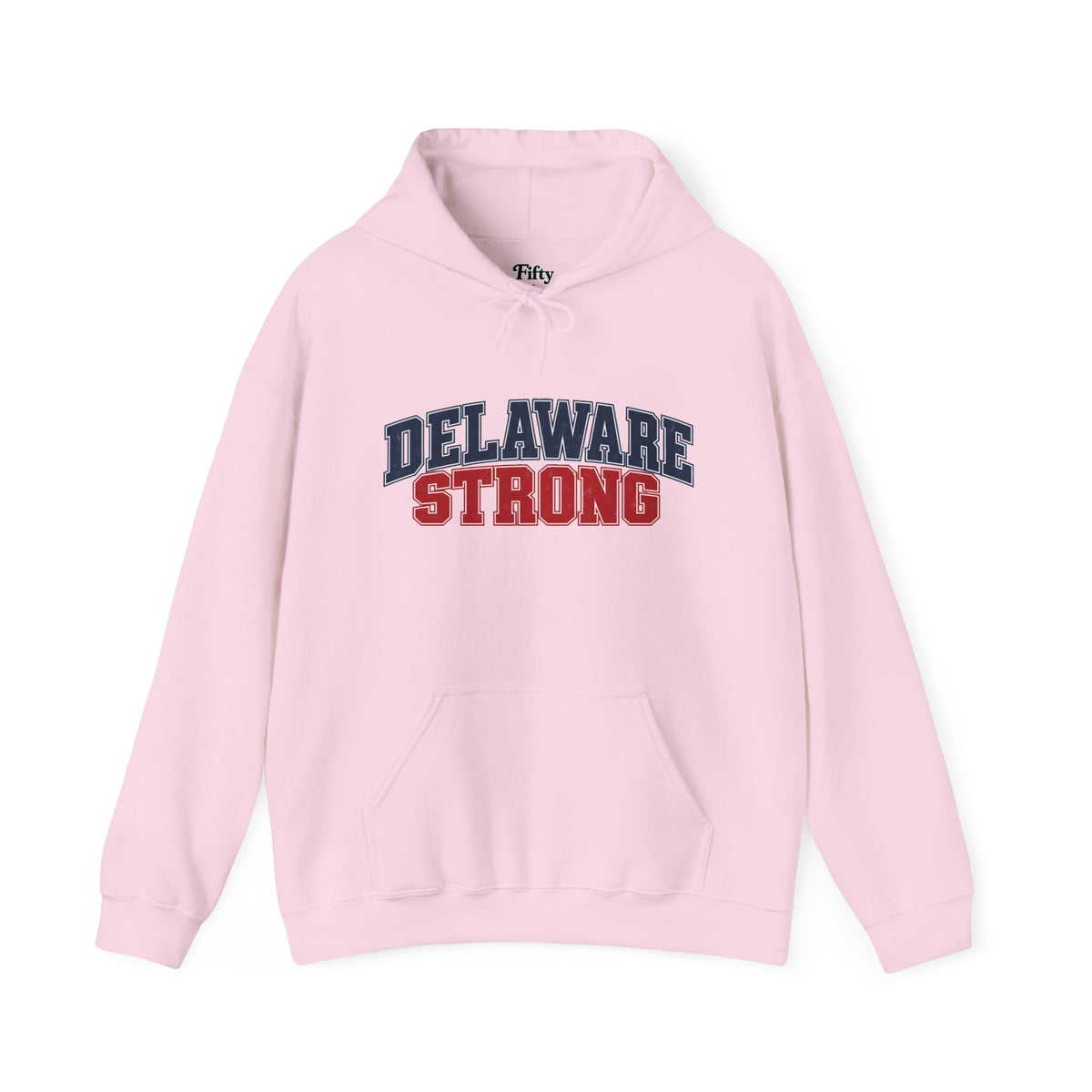 Delaware Strong Unisex Hoodie State Name Graphic