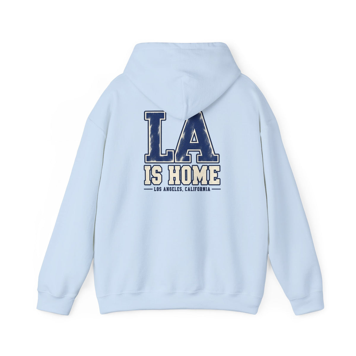 LA Is Home Los Angeles, California Unisex Hoodie Graphic