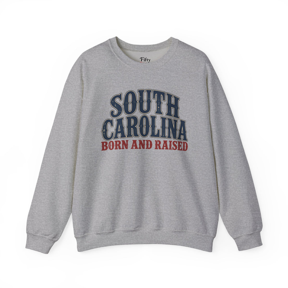 South Carolina Born and Raised Vintage Unisex Sweatshirt Graphic