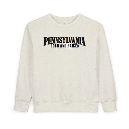 Pennsylvania Born and Raised Premium Heritage Unisex Toddler Sweatshirt
