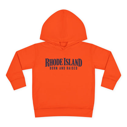 Rhode Island Born and Raised Premium Heritage Unisex Toddler Pullover Fleece Hoodie