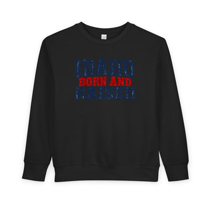 Idaho Born and Raised Bold Americana Unisex Toddler Sweatshirt