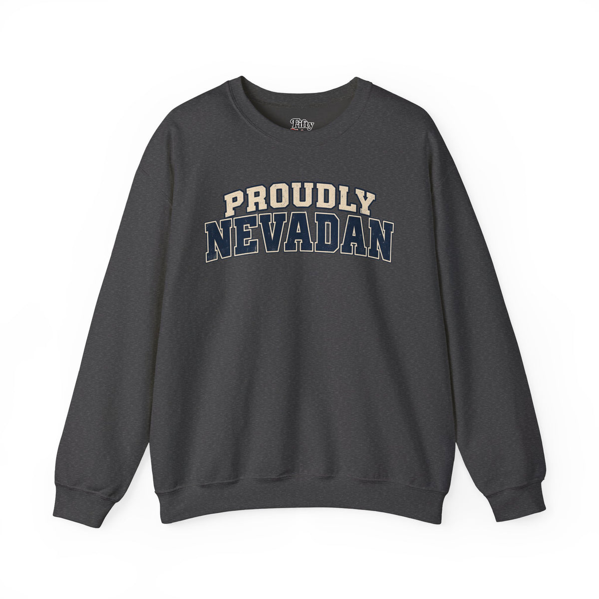 Proudly Nevadan Nevada Unisex Crewneck Sweatshirt State Name Graphic