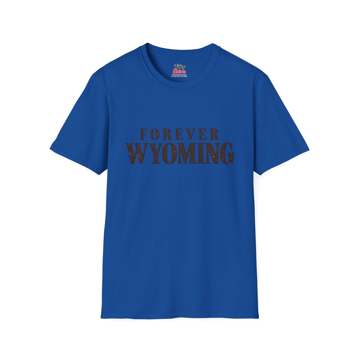 Forever Wyoming Unisex Softstyle T Shirt State Name Graphic Tee