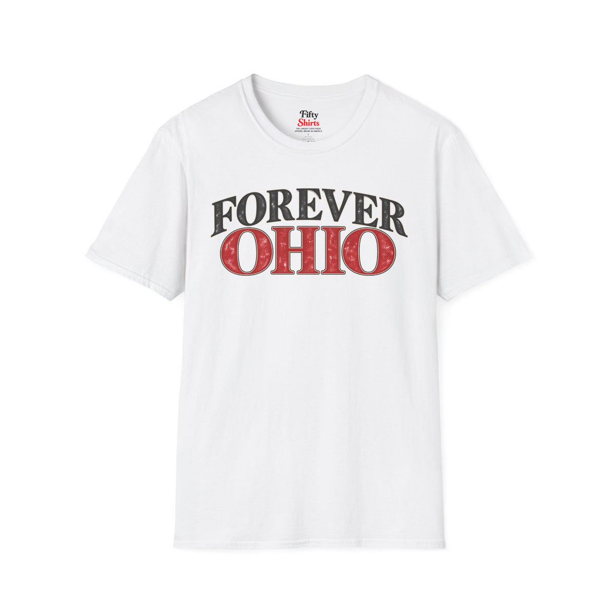 Forever Ohio Unisex Softstyle T Shirt State Name Graphic Tee