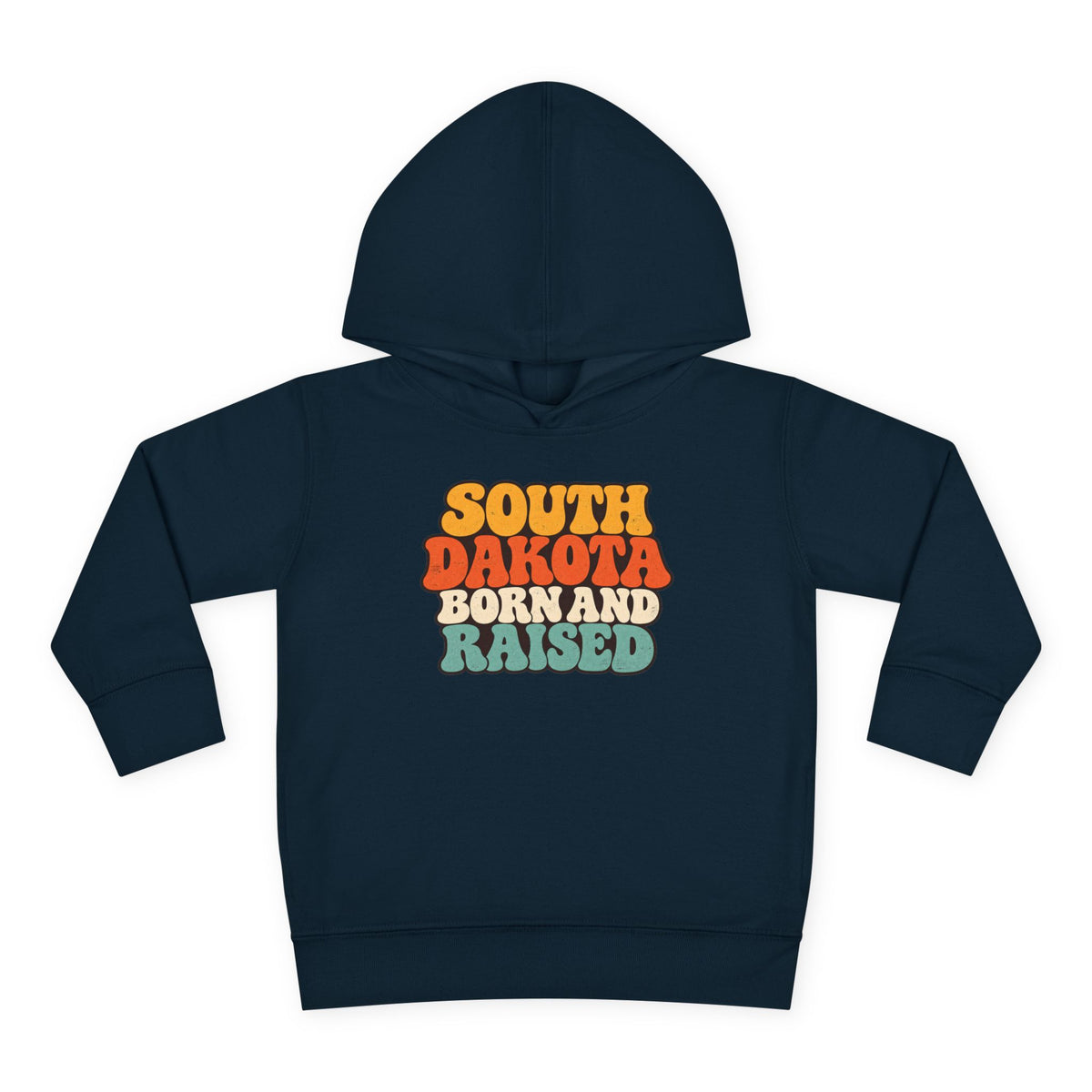 South Dakota Born and Raised Retro 1970s Unisex Toddler Pullover Fleece Hoodie