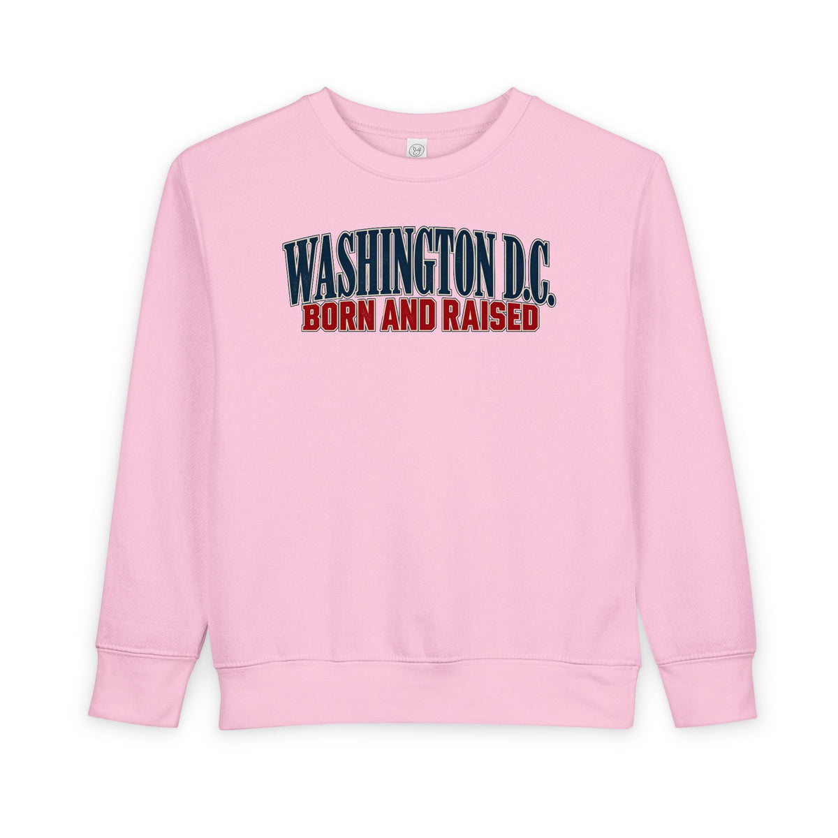 Washington DC Born and Raised Capital City Heritage Unisex Toddler Sweatshirt