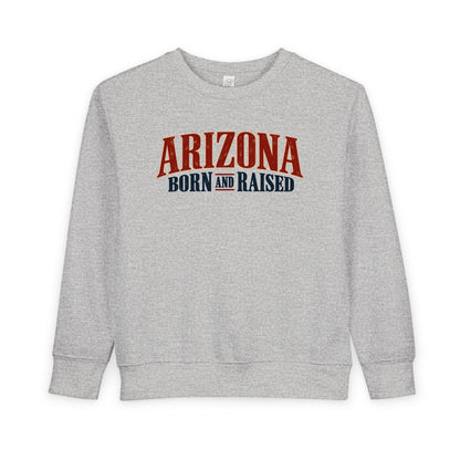 Arizona Born and Raised  Premium Desert Heritage Unisex Toddler Sweatshirt