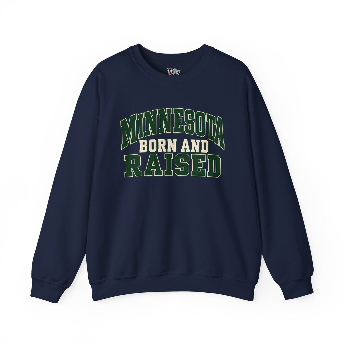 Minnesota Born and Raised Unisex Crewneck Sweatshirt State Name Graphic