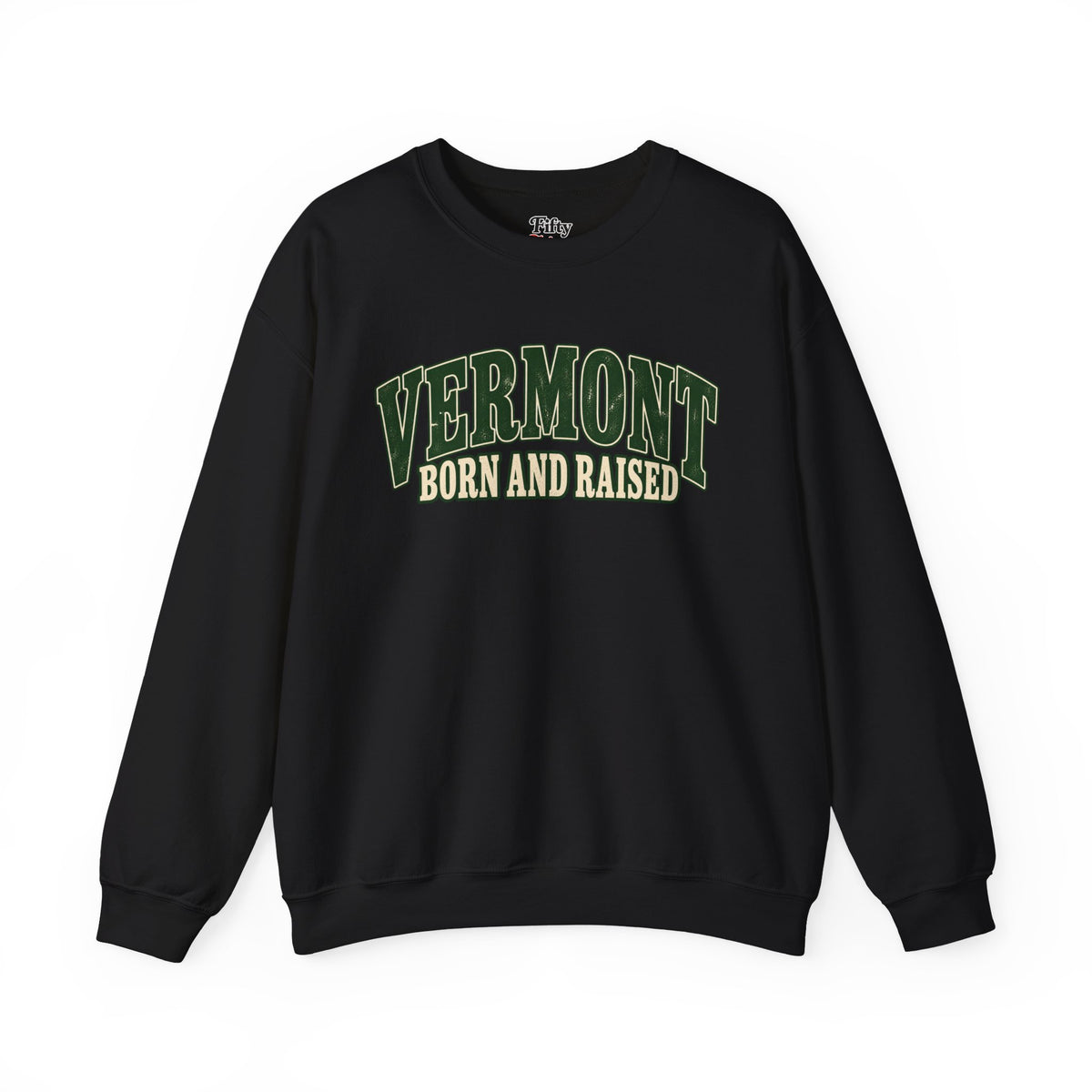 Vermont Born and Raised Old-School Souvenir Unisex Sweatshirt Graphic