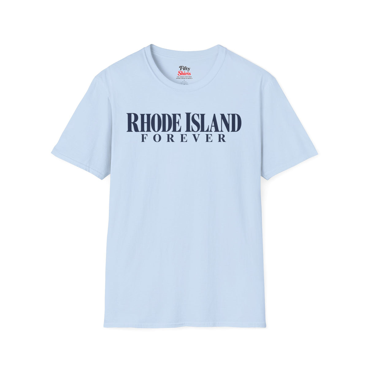 Rhode Island Forever Unisex Softstyle T Shirt State Name Graphic Tee