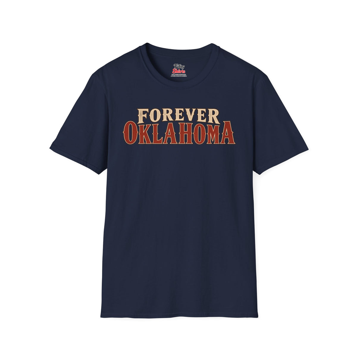 Forever Oklahoma Unisex Softstyle T Shirt State Name Graphic Tee