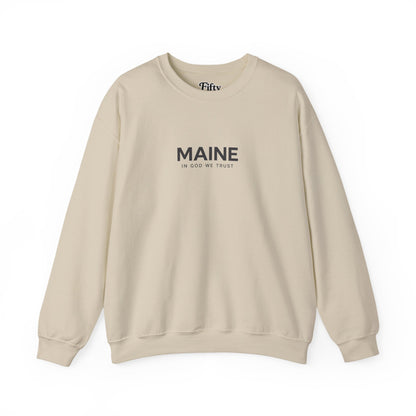 Maine All State In God We Trust Unisex Crewneck Sweatshirt