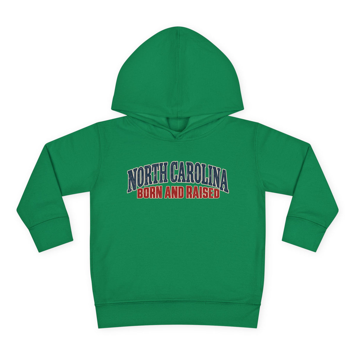 North Carolina Born and Raised Classic Souvenir Unisex Toddler Pullover Fleece Hoodie