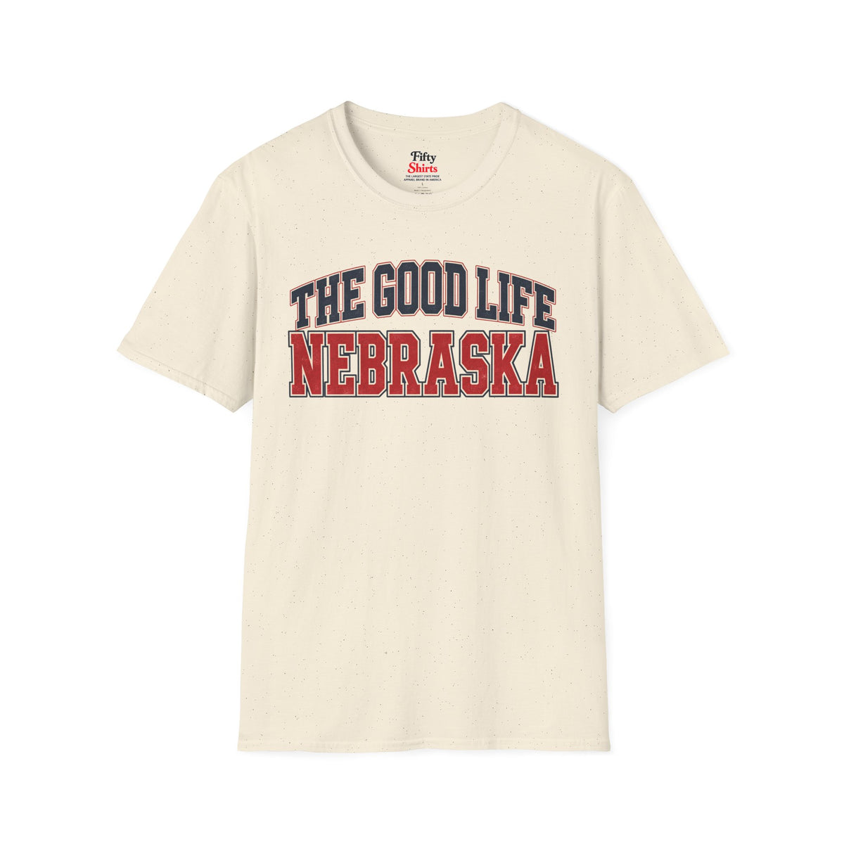 The Good Life Nebraska Unisex Softstyle T Shirt State Name Graphic Tee