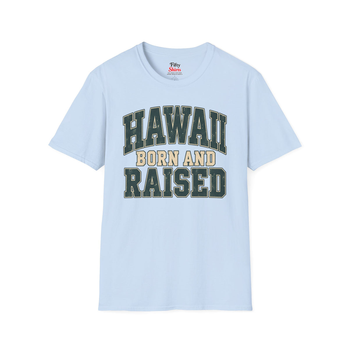 Hawaii Born and Raised Unisex Softstyle T Shirt State Name Graphic Tee