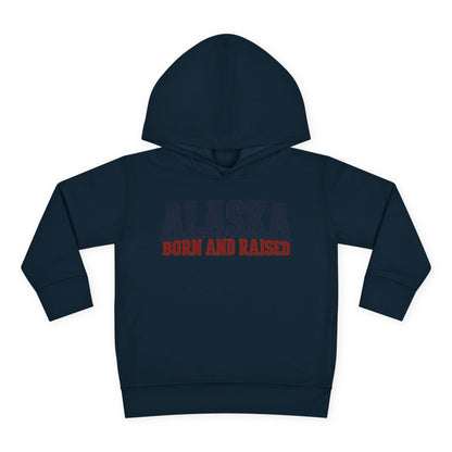 Alaska Born and Raised Bold Northern Workwear Unisex Toddler Pullover Fleece Hoodie