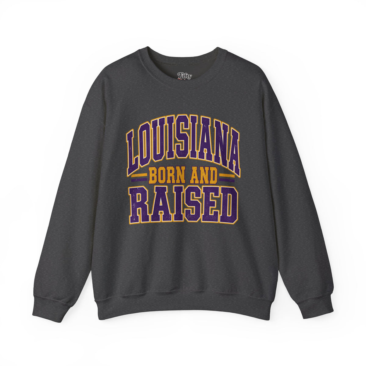 Louisiana Born and Raised Unisex Crewneck Sweatshirt State Name Graphic