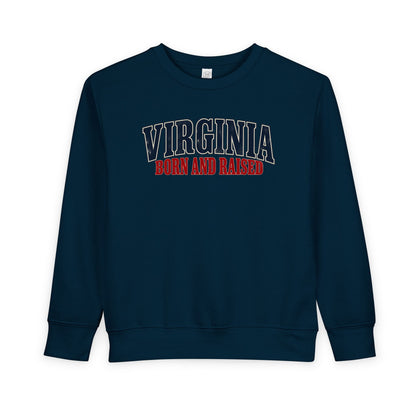 Virginia Born and Raised Southern Heritage Unisex Toddler Sweatshirt