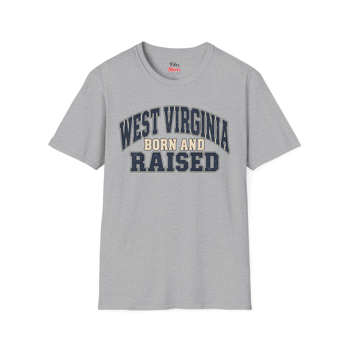 West Virginia Born and Raised Unisex Softstyle T Shirt State Name Graphic Tee