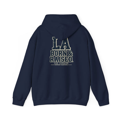 LA Born & Raised Los Angeles Unisex Hoodie Graphic