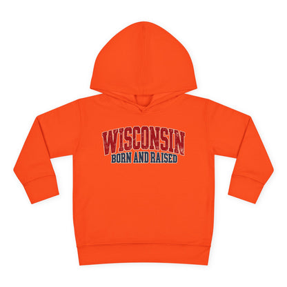 Wisconsin Born and Raised Midwest Heritage Unisex Toddler Pullover Fleece Hoodie