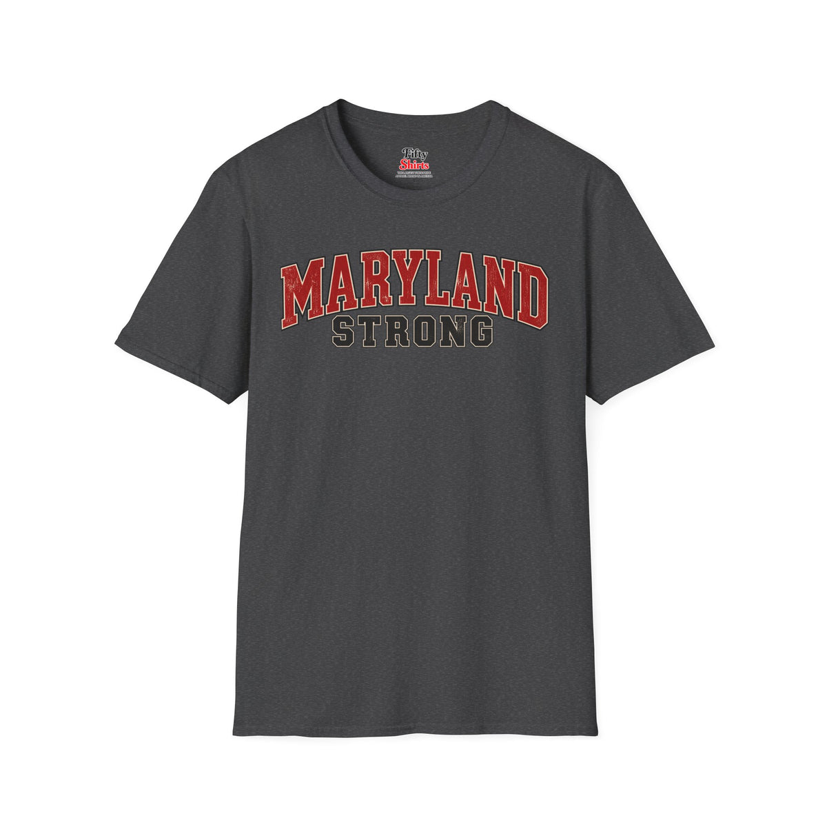 Maryland Strong Unisex Softstyle T Shirt State Name Graphic Tee