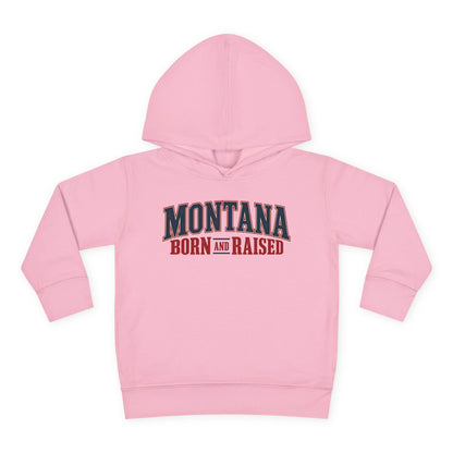 Montana Born and Raised Premium Vintage Fashion Unisex Toddler Pullover Fleece Hoodie