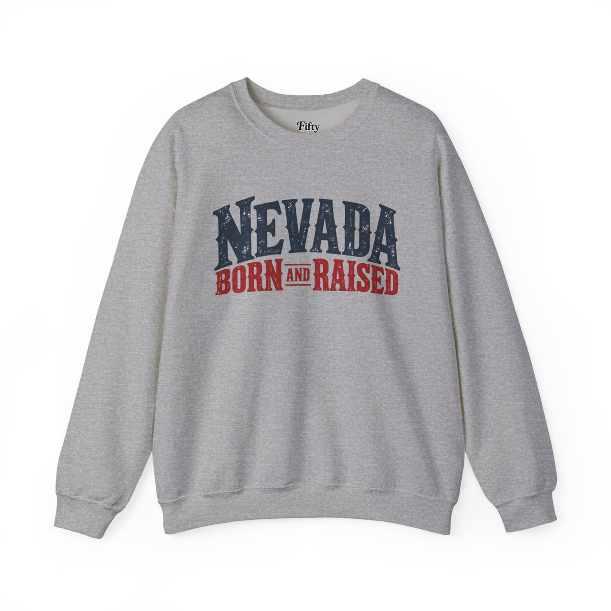 Nevada Born and Raised Classic Ranchwear Unisex Sweatshirt Graphic