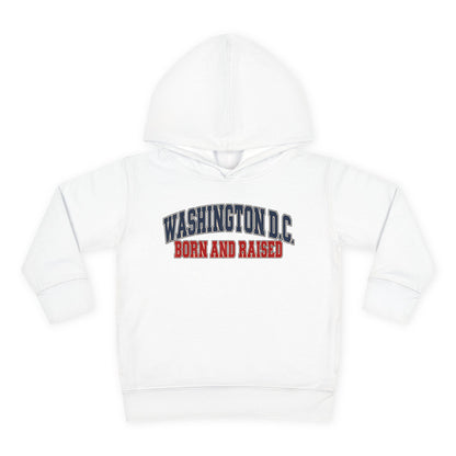 Washington DC Born and Raised Classic Collegiate Unisex Toddler Pullover Fleece Hoodie