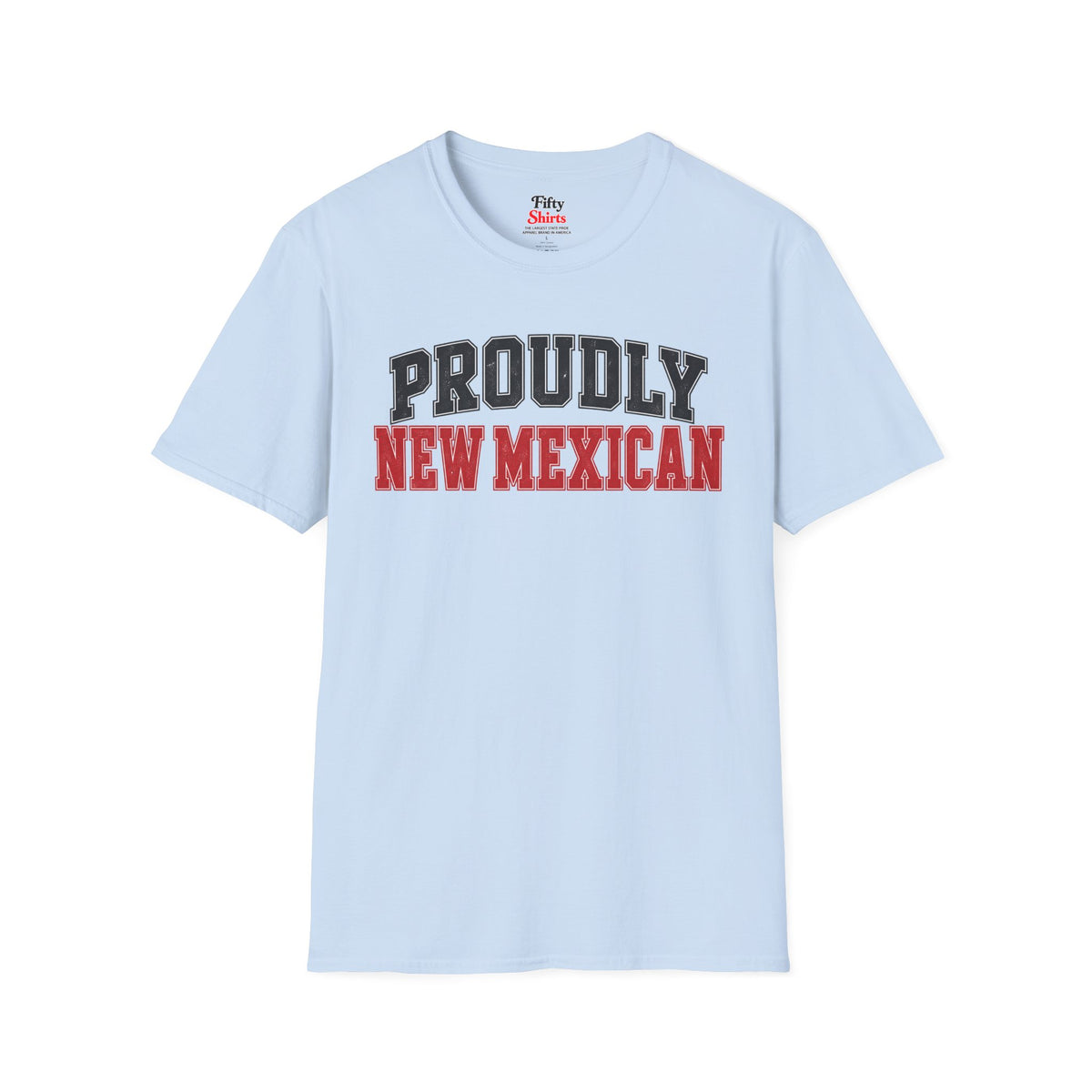 Proudly New Mexican Mexico Unisex Softstyle T Shirt State Name Graphic Tee