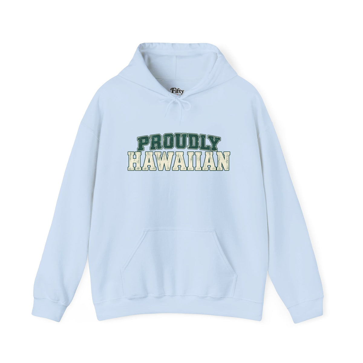 Proudly Hawaiian Hawaii Unisex Hoodie State Name Graphic