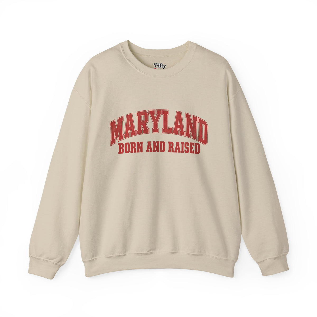 Maryland Born and Raised Classic Collegiate Unisex Sweatshirt Graphic