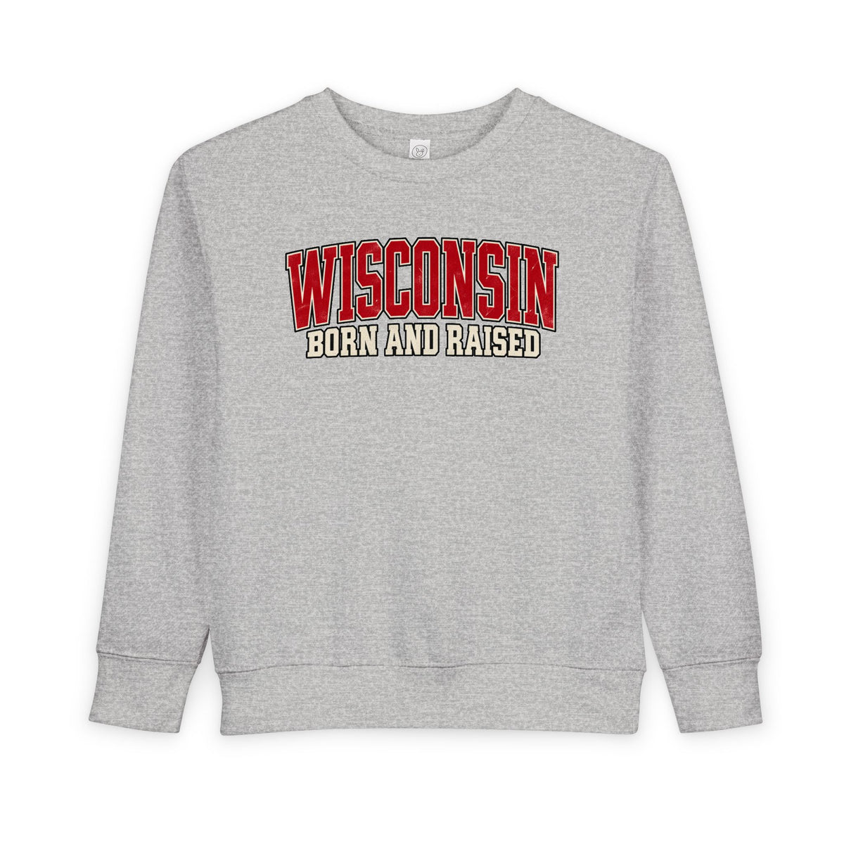 Wisconsin Born and Raised Classic Collegiate Unisex Toddler Sweatshirt