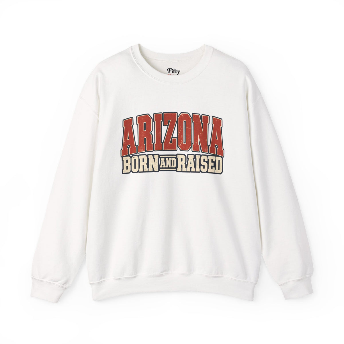 Arizona Born and Raised Rugged Americana Unisex Sweatshirt Graphic