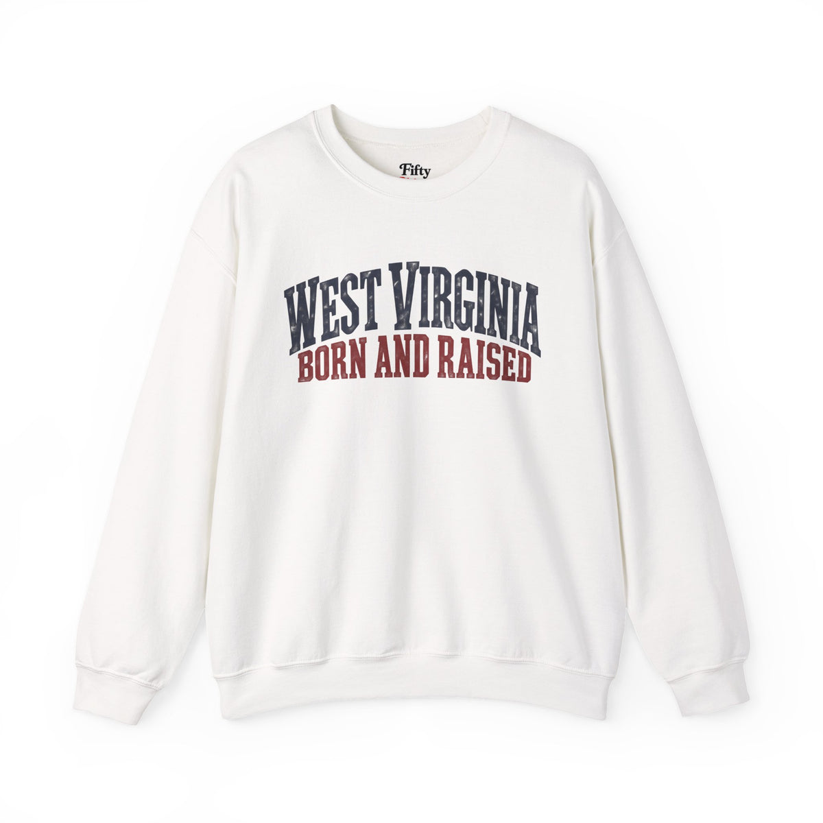 West Virginia Born and Raised Classic Americana Unisex Sweatshirt Graphic