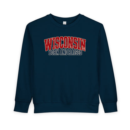 Wisconsin Born and Raised Midwest Heritage Unisex Toddler Sweatshirt