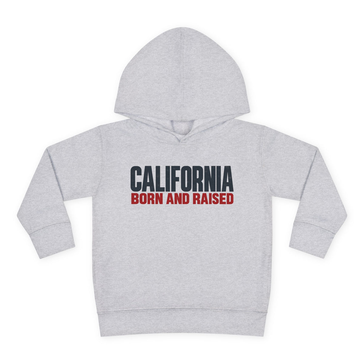 California Born and Raised Minimal Modern Unisex Toddler Pullover Fleece Hoodie