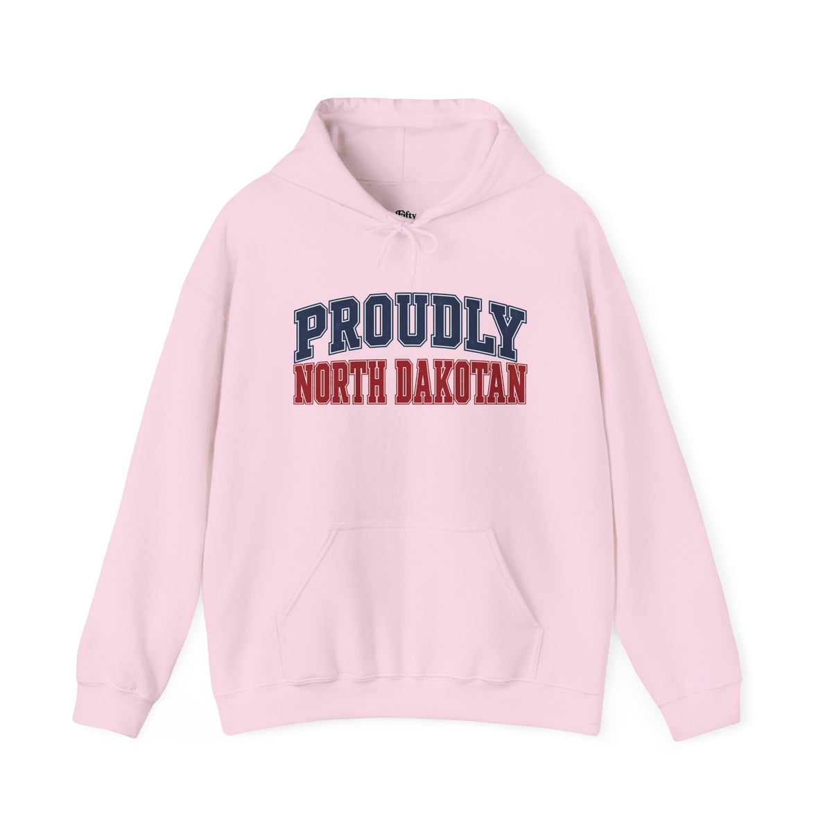 Proudly North Dakotan Dakota Unisex Hoodie State Name Graphic