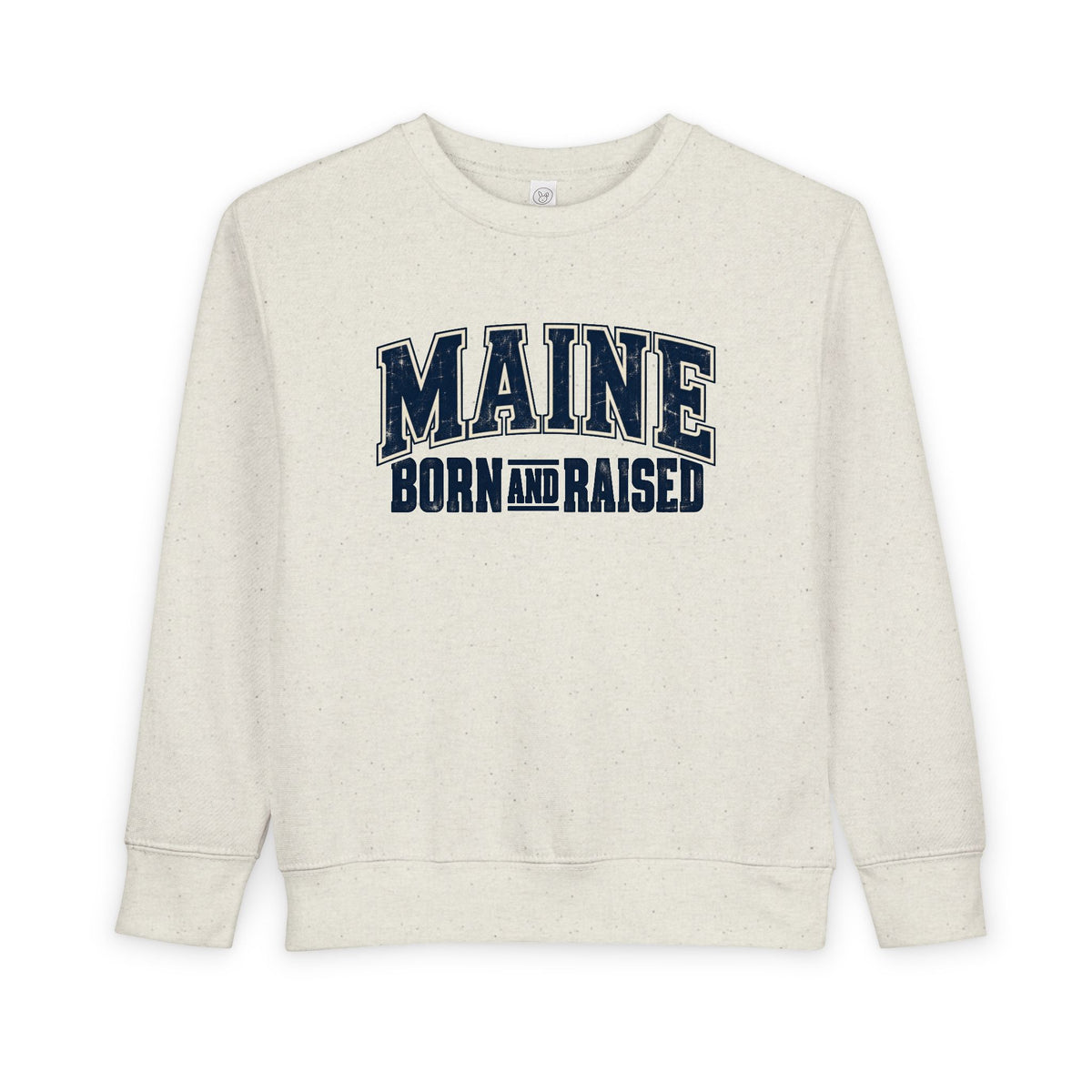 Maine Born and Raised Timeless Heritage Unisex Toddler Sweatshirt